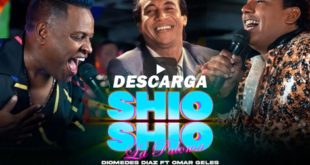 Descarga la canción «Shio Shio» Omar Geles y El Vallero Díaz en su nueva versión
