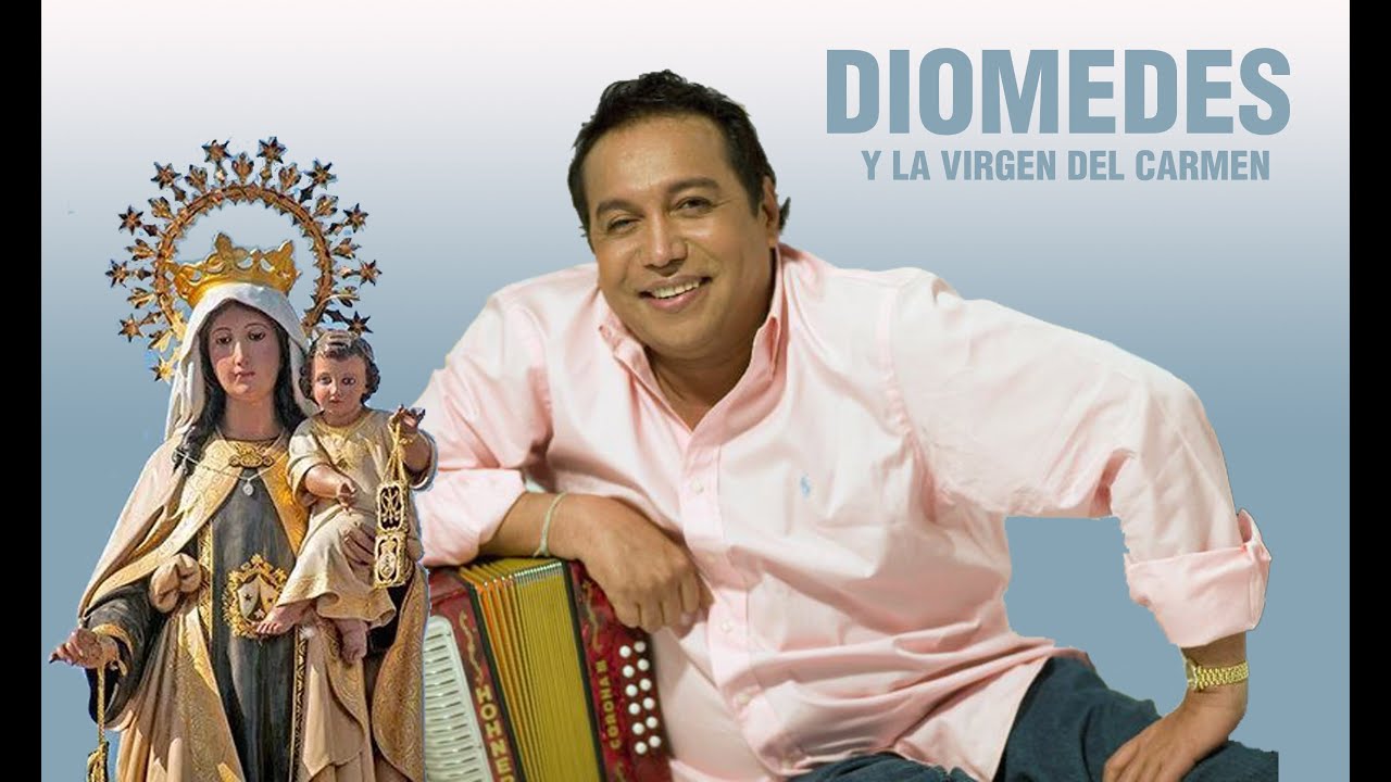 Las Canciones Que Le Dedico Diomedes Diaz A la Virgen Del Carmen